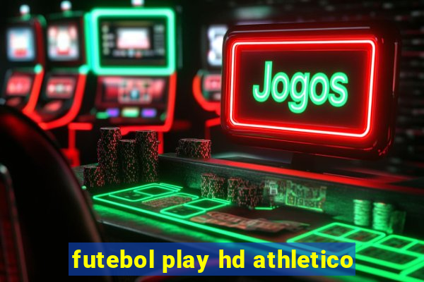 futebol play hd athletico